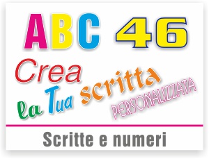 Lettere e Numeri e scritte personalizzate Lettere e Numeri